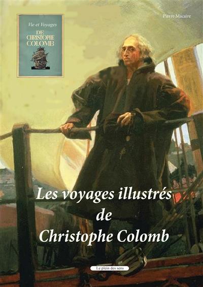 Les voyages illustrés de Christophe Colomb