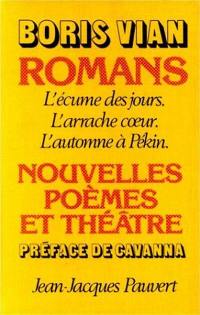 Romans, poèmes, nouvelles et théâtre