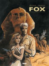 Fox, intégrale. Vol. 1. Tomes 1 à 4