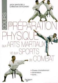 Préparation physique aux arts martiaux et aux sports de combat