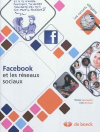 Facebook et les réseaux sociaux