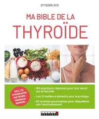 Ma bible de la thyroïde