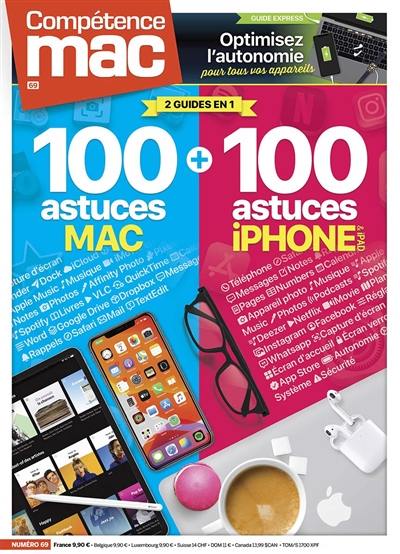 Compétence Mac, n° 69. 100 astuces Mac + 100 astuces iPhone & iPad