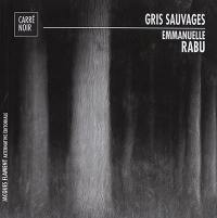 Gris sauvages
