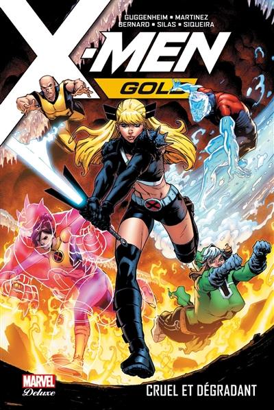 X-Men. Vol. 3. Cruel et dégradant