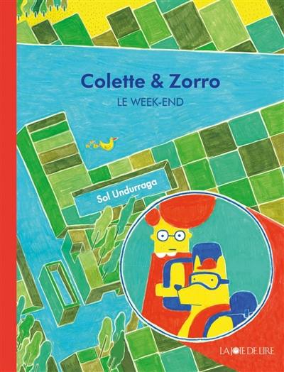 Colette & Zorro : le week-end
