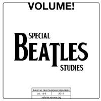 Volume !, n° 12-2. Spécial Beatles studies