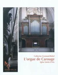 L'orgue de Carouge : église Sainte-Croix