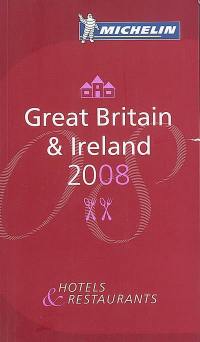 Great Britain & Ireland 2008 : hotels & restaurants