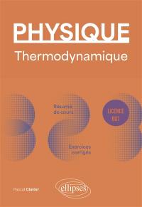 Physique : thermodynamique, transferts techniques : licence, BUT