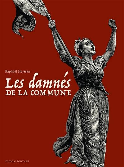 Les damnés de la Commune : coffret, tomes 1 à 3