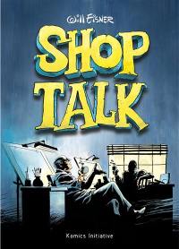 Will Eisner's Shop talk