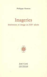 Imageries : littérature et image au 19e siècle