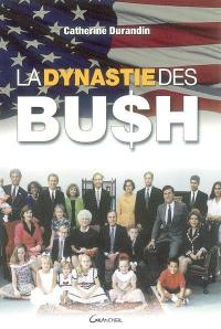 La dynastie des Bush