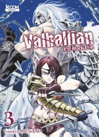 Valhallian the black iron. Vol. 3