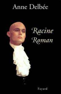 Racine, roman