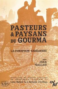Pasteurs et paysans du Gourma : la condition sahélienne