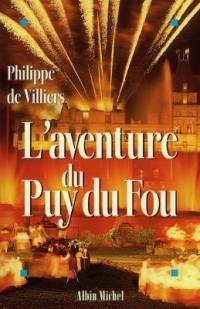 L'aventure du Puy-du-Fou : entretien avec Michel Chamard