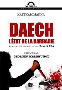 Daech : l'Etat de la barbarie