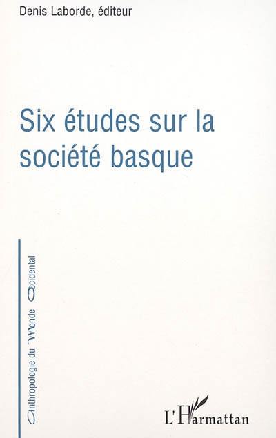 Six études sur la société basque