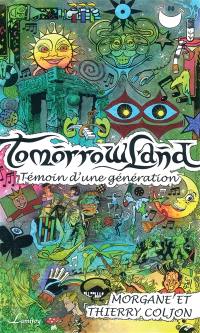 Tomorrowland, témoin d'une génération