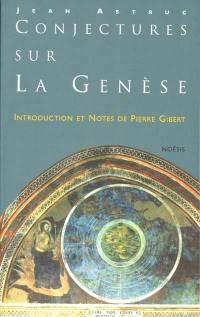 Conjectures sur la Genèse