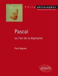 Pascal ou L'art de la digression