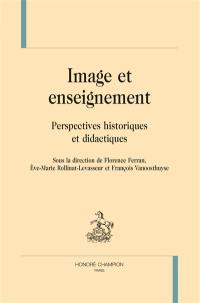 Image et enseignement : perspectives historiques et didactiques