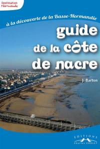 Guide de la Côte de Nacre