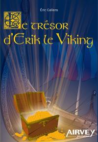 Le trésor d'Erik le viking