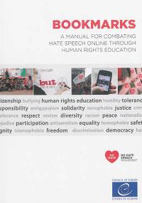 Bookmarks : a manual for combating hate speech online through human rights education