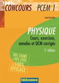 Physique PCEM 1 : cours, exercices, annales et QCM corrigés
