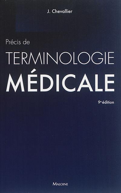 Précis de terminologie médicale : introduction au domaine et au langage médical