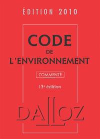 Code de l'environnement commenté 2010
