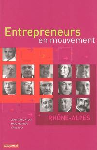 Entrepreneurs en mouvement : Rhône-Alpes