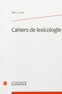 Cahiers de lexicologie, n° 39