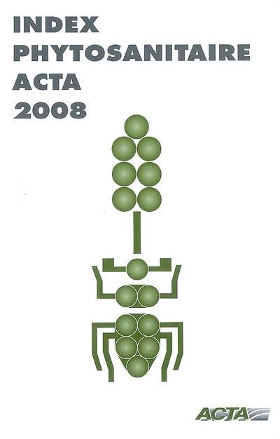Index phytosanitaire Acta 2008