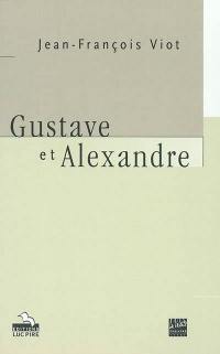 Gustave et Alexandre
