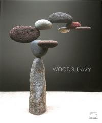 Woods Davy : they are what they do