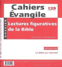 Cahiers Evangile, n° 139. Lectures figuratives de la Bible