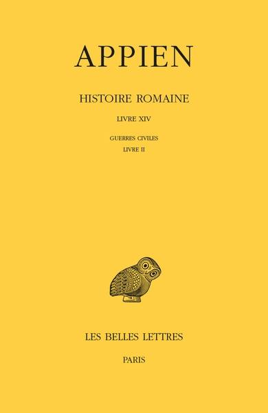 Histoire romaine. Vol. 9. Livre XIV : Guerres civiles, Livre II