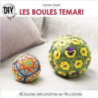 Les boules temari : 40 boules décoratives en fils colorés