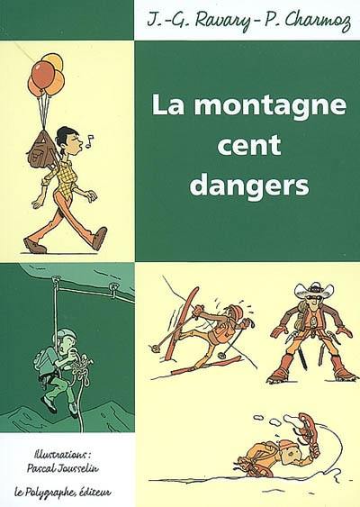 La montagne cent dangers