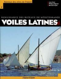 Voiles latines : renaissance des bateaux de Méditerranée