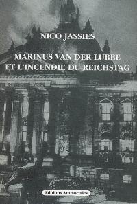 Marinus van der Lubbe et l'incendie du Reichstag