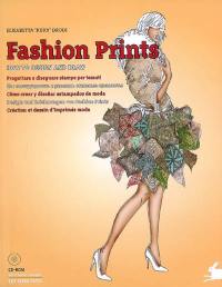 Fashion prints : how to design and draw : création et dessin d'imprimés mode