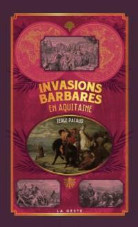 Invasions barbares en Aquitaine