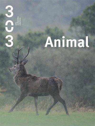 Trois cent trois-Arts, recherches et créations, n° 159. Animal