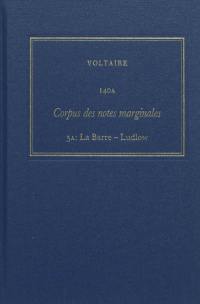 Les oeuvres complètes de Voltaire. Vol. 140A-B. Corpus des notes marginales de Voltaire. Vol. 5