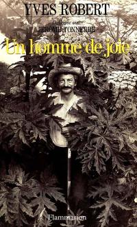 Un homme de joie : dialogue avec Jérôme Tonnerre